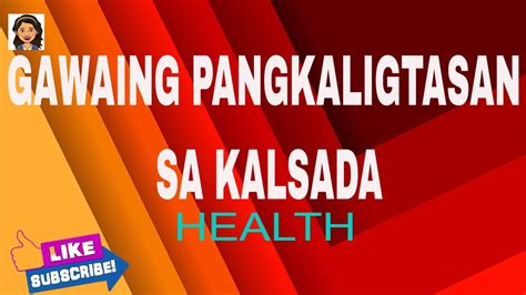 GAWAING PANGKALIGTASAN SA KALSADA.